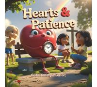 Hearts & Patience: God's Timing is Perfect (Hearts & Hallelujahs)