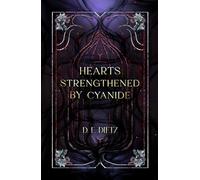 Hearts Strengthened by Cyanide (The Afton Adders)