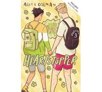 Heartstopper Volume 3: Boy meets boy in the bestselling graphic novel, also on Netflix!