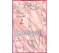 Heartstopper Volume 2: The bestselling graphic novel, now on Netflix! (Hardback) - Alice Oseman Book