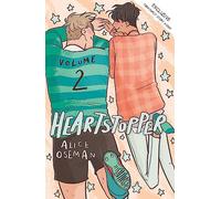Heartstopper Volume 2: Fall in love with the phenomenal LGBTQ+ graphic novel series