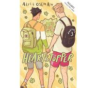 Heartstopper Volume 3: Fall in love with the phenomenal LGBTQ+ graphic novel series
