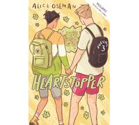 Heartstopper Volume 3 : The phenomenal graphic novel series, also on Netflix!
