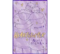Heartstopper Volume 4: Fall in love with the phenomenal LGBTQ+ graphic novel series