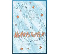 Heartstopper Volume 5: Fall in love with the phenomenal LGBTQ+ graphic novel series