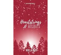 Heartstrings & Holidays: An Oak Ridge Christmas Novella (Oak Ridge Series)