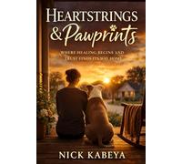 Heartstrings & Pawprints: Where healing begins and trust finds its way home