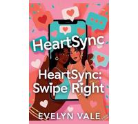 HeartSync: Swipe Right: 1 (5)