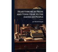 Heartthrobs in Prose and Verse Dear to the American People