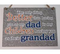 Heartwarming Gift For Father and Grand Father Sentiment Wall Hanging Sign Plaque For Dad Special Day