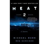 Heat 2 :A Novel - NEW Meg Gardiner 2023