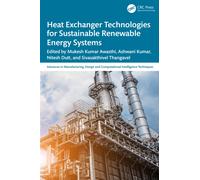 Heat Exchanger Technologies for Sustainable Renewable Energy Systems
