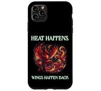 Heat Happens, Wings Happen Back, Motivation Phoenix Rebirth Case for iPhone 11 Pro Max