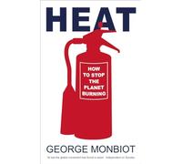 Heat: How to stop the planet burning
