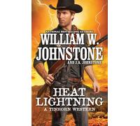 Heat Lightning (A Tinhorn Western)
