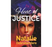 Heat of Justice: 3 (Duty Series)