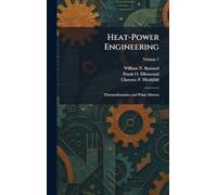 Heat-Power Engineering: Thermodynamics and Prime Movers