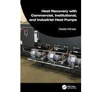 Heat Recovery with Commercial, Institutional, and Industrial Heat Pumps