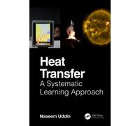 Heat Transfer : A Systematic Learning Approach