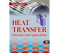 Heat Transfer Principles and Applications