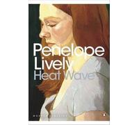 [(Heat Wave)] [ By (author) Penelope Lively ] [November, 2011]
