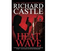 Heat Wave (Nikki Heat Series, Book One)