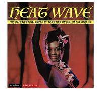 Heat Wave, The Intoxicating World of Nexotica As Dug By Lux and Ivy