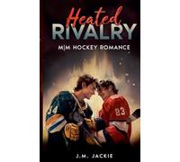 Heated Rivalry: MM Hockey Romance: 3 (Love on the Ice)