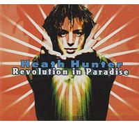 Heath Hunter - Revolution In Paradise