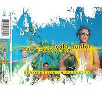 Heath Hunter & The Pleasure Company - Revolution in paradise