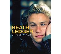 Heath Ledger: A Tragic Tale