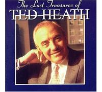 Heath, Ted - Lost Treasures Of Ted Heath