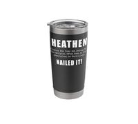 Heathen Nailed It Funny Definition Sarcasm Humor Stainless Steel Insulated Tumbler