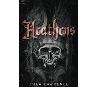 Heathens: A Vampire Mafia Romance (Blood and Bullets 1)