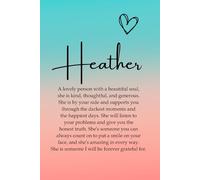 Heather: A personalised notebook for journaling and goal setting, the perfect birthday gift for sisters, aunties, Moms and co workers