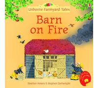Heather Amery Farmyard Tales Stories Barn on Fire Book Heather Amery Multicolor