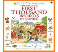 Heather Amery First Thousand Words in Spanish Paperback Book Heather Amery Multicolor