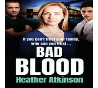 Heather Atkinson Bad Blood Paperback Book Heather Atkinson Multicolor