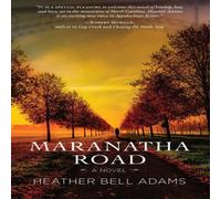 Heather Bell Adams Maranatha Road Paperback Book Heather Bell Adams Multicolor