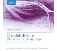 Heather Burnett Gradability in Natural Language: Logical & Grammatical in White Heather Burnett White