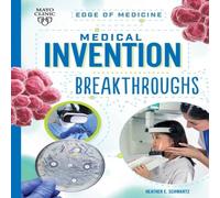 Heather E Schwartz Medical Invention Breakthroughs Paperback Book Heather E Schwartz Multicolor