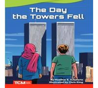 Heather E. Schwartz The Day the Towers Fell Paperback Book Heather E. Schwartz Multicolor