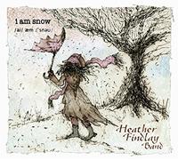 Heather Findlay Band - I Am Snow