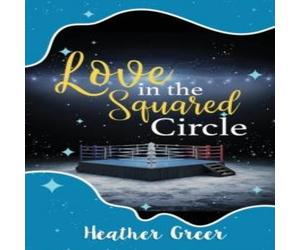 Heather Greer Love in the Squared Circle Paperback Book Heather Greer Multicolor