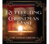 Heather Greer Reflecting on Christmas Past Paperback Book Heather Greer Multicolor