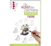 Heather Kilgour Die Kunst des Zeichnens 10 Steps - Tiere: In 10 einf (Paperback)