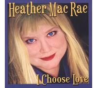 Heather MacRae - I Choose Love