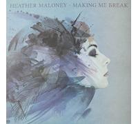 Heather Maloney - Making Me Break [VINYL]
