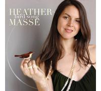 Heather Masse - Bird Song