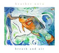 Heather Nova | Breath And Air | Green Vinyl LP